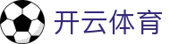 开云体育 - 官方体育竞技门户 - 开云官方网站